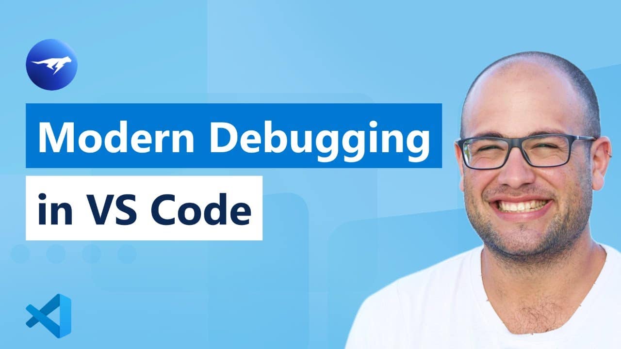 Modern debugging in VS Code