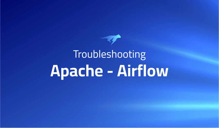 This is a glossary of all the common issues in Apache Airflow