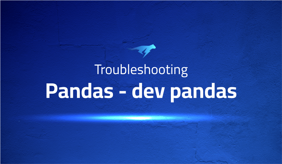 This is a glossary of all the common issues in Pandas dev pandas