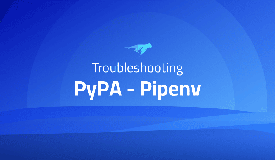This is a glossary of all the common issues in PyPA Pipenv