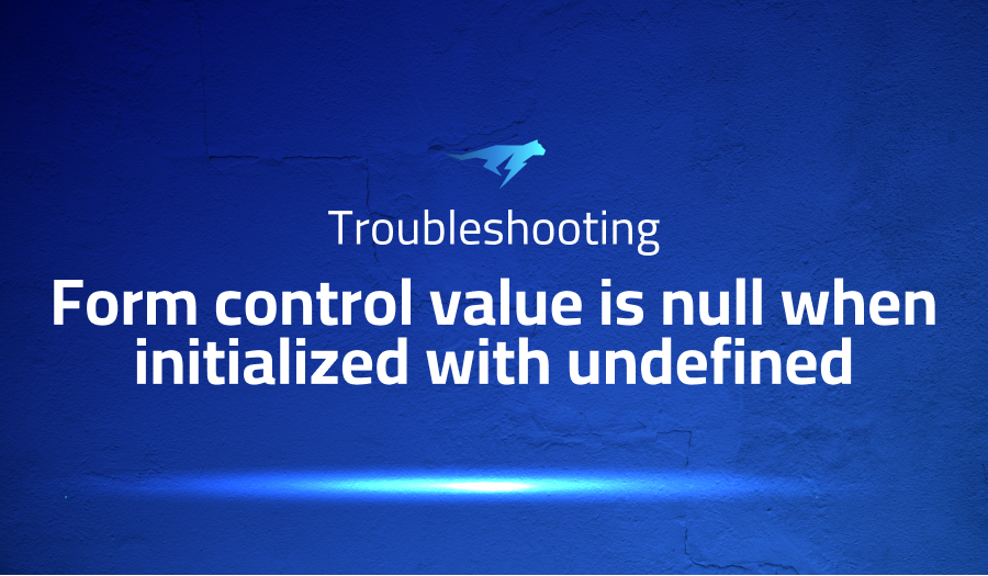 Form control value is null when initialized with undefined