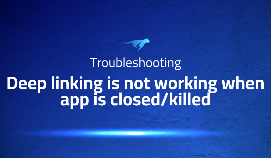 Deep linking is not working when app is closed/killed