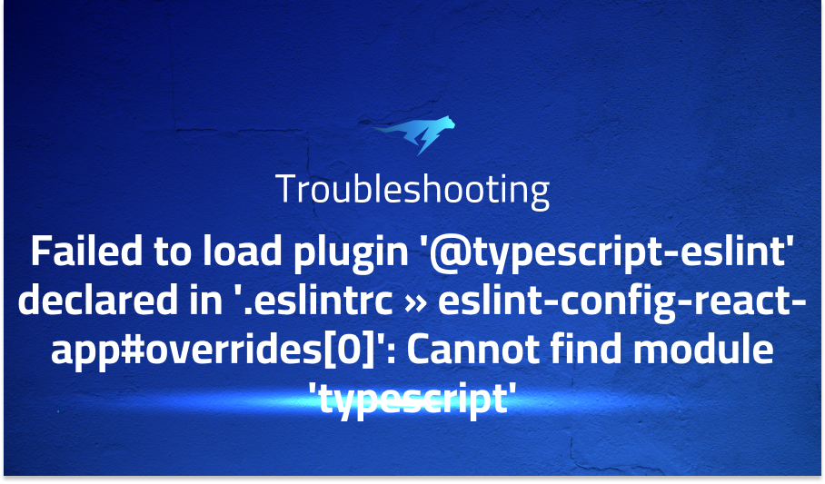 Failed to load plugin '@typescript-eslint'