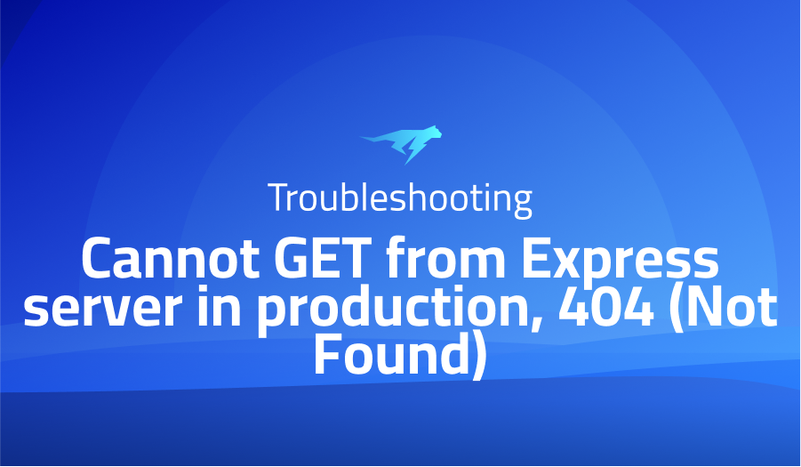 Cannot GET from Express server in production, 404 (Not Found)