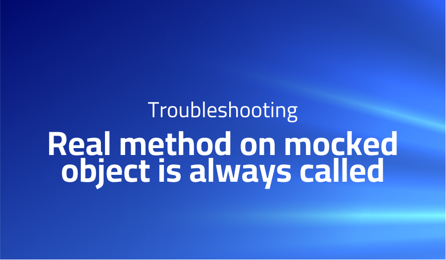 Real method on mocked object is always called