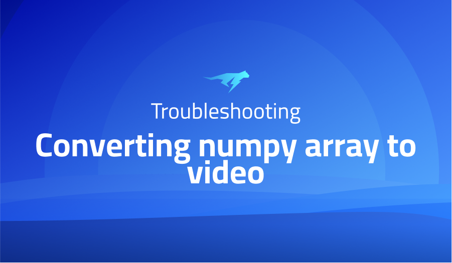 Converting numpy array to video