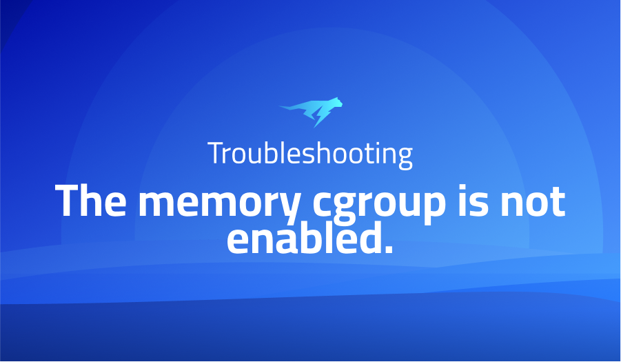 The memory cgroup is not enabled