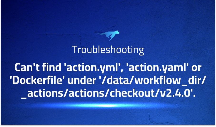 Can't find 'action.yml', 'action.yaml' or 'Dockerfile'