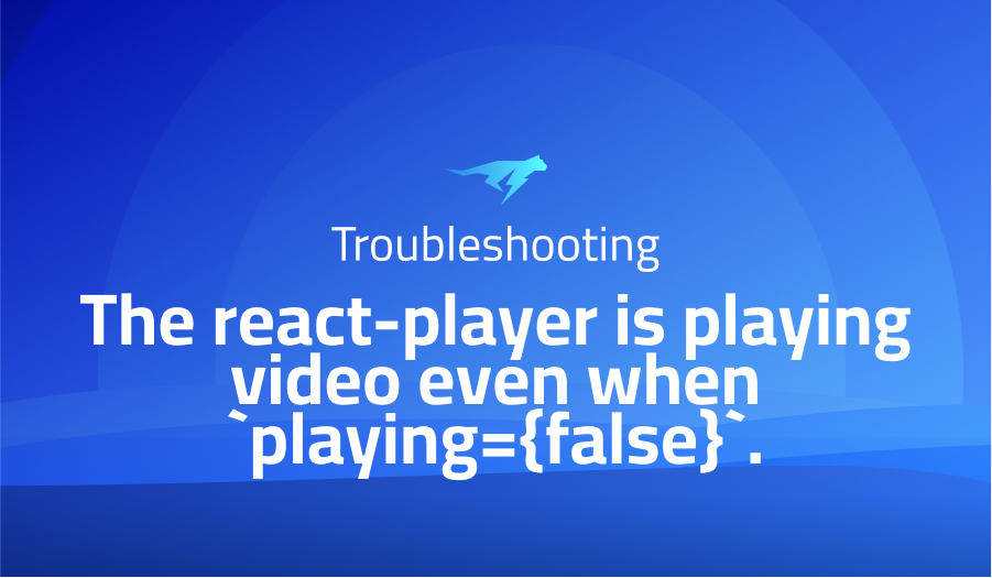 The react-player is playing video even when `playing={false}`