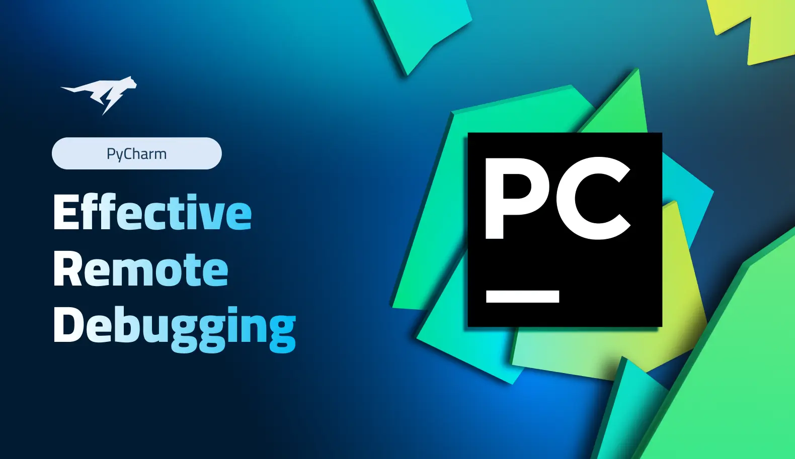 Effective Remote Debugging in PyCharm