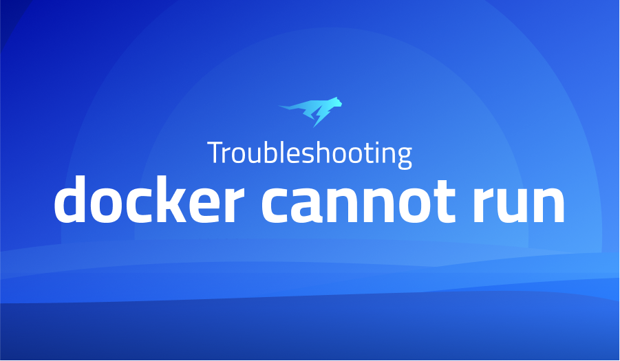 docker cannot run