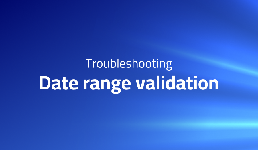 Date range validation