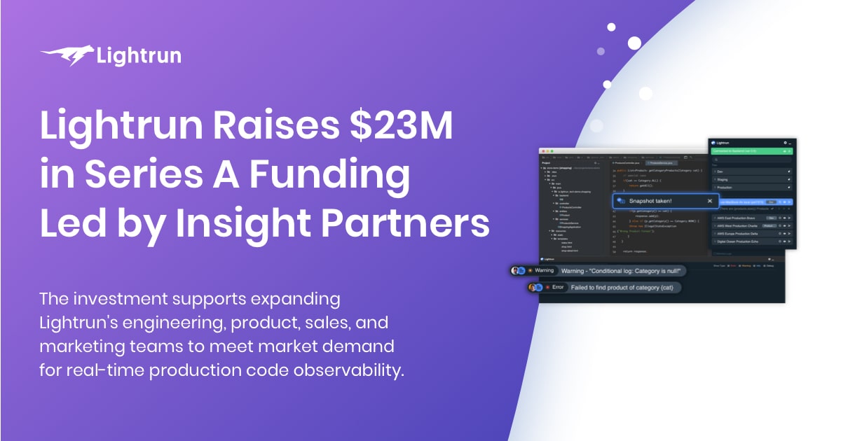 Lightrun Secures $23 Million Series A Funding to Shift Observability “Left”