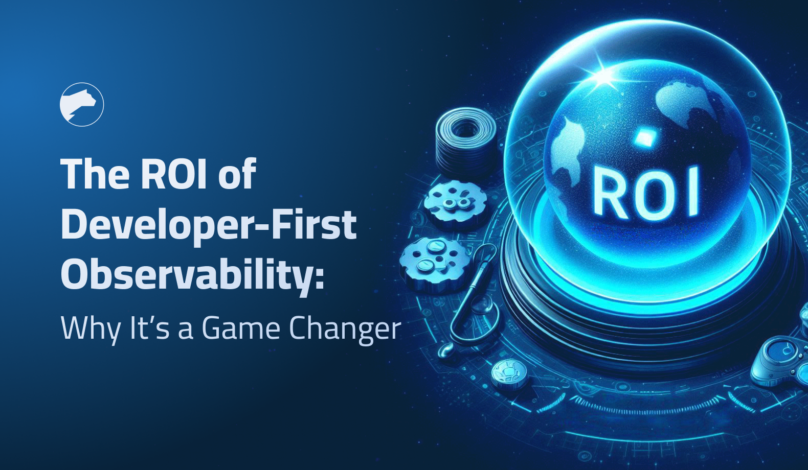 The ROI of Developer-First Observability: Why It’s a Game Changer