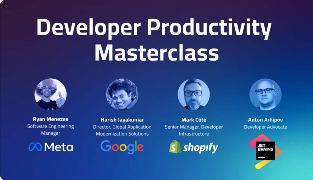 Developer Productivity Masterclass – June 2022 Edition