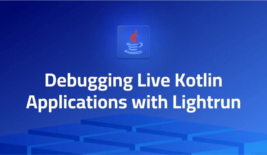 Debugging Live Kotlin Applications with Lightrun
