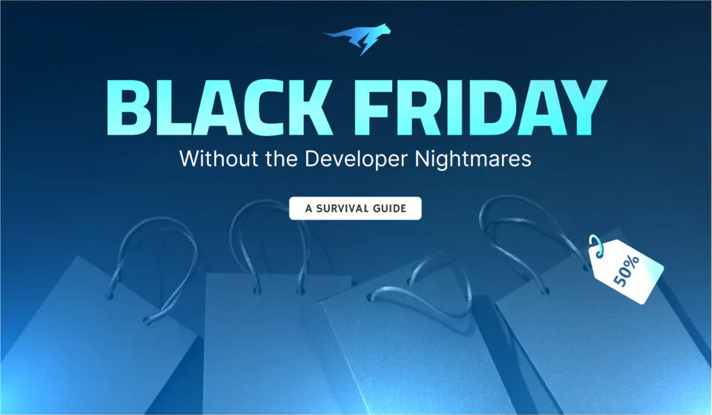 Black Friday Without the Developer Nightmares  A Survival Guide