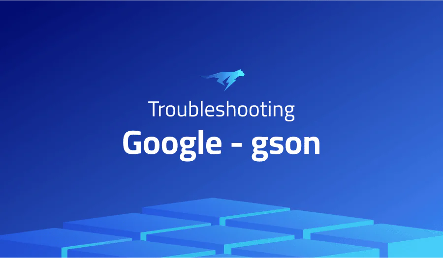 Troubleshooting Common Issues in Google gson