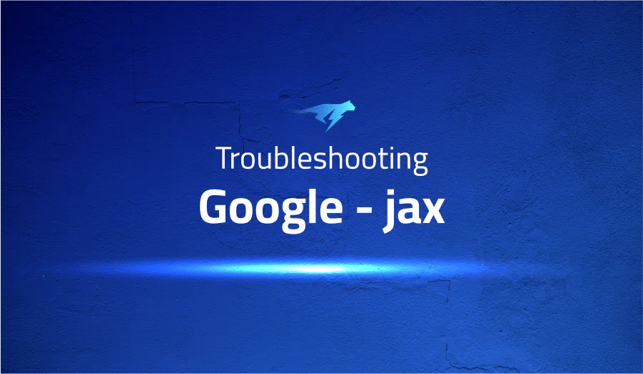 Troubleshooting Common Issues in Google jax